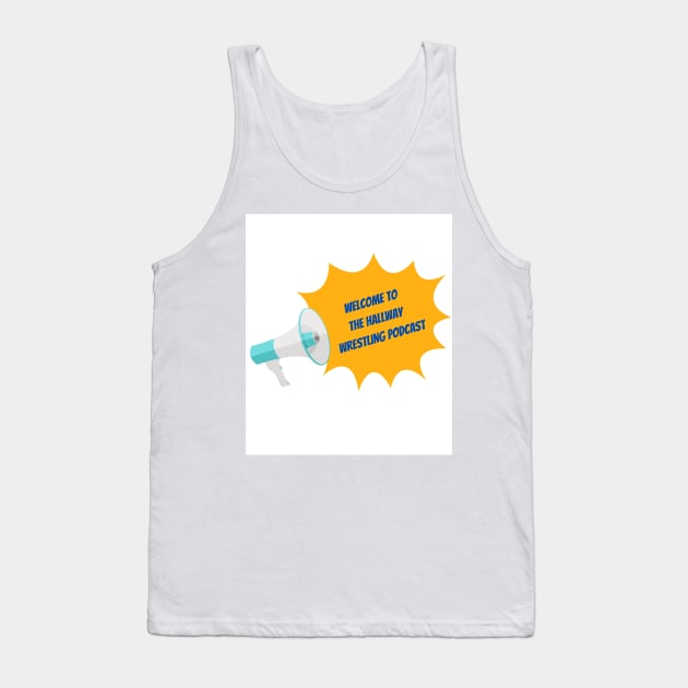 KIERANS LOUD INTRO Tank Top by Hallway wrestling podcast 